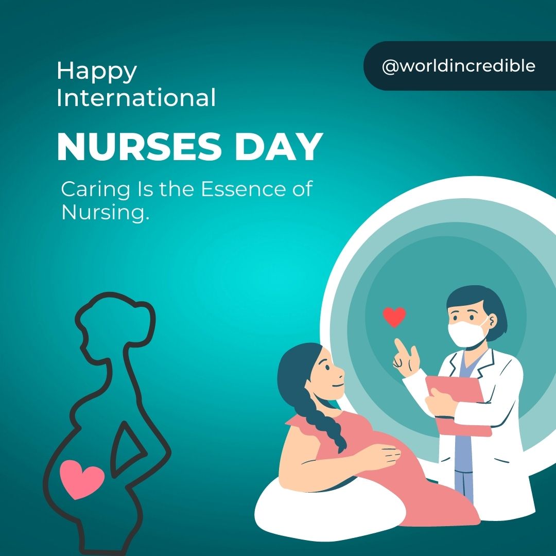 International Nurses Day Nurses Day Quotes World Nurses Day