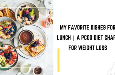 lunch-pcod-diet-chart-weight-loss