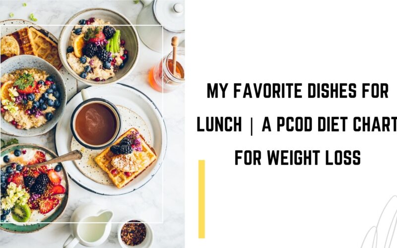 lunch-pcod-diet-chart-weight-loss