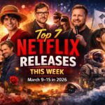 Netflix top releases March 2026