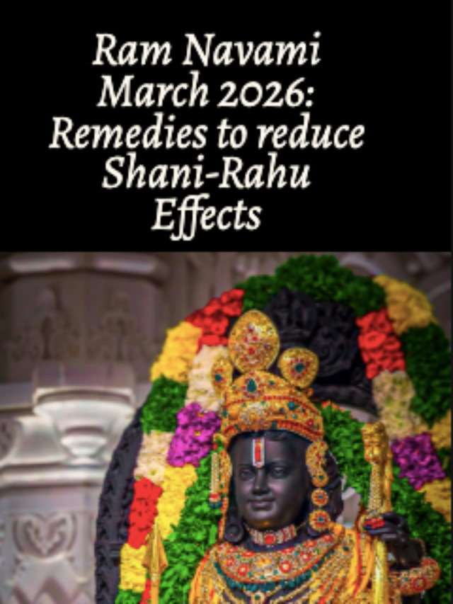 Ram Navami March 2026: Remedies to reduce Shani Rahu Effects