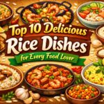 Top 10 Delicious Rice Dishes for Every Food Lover
