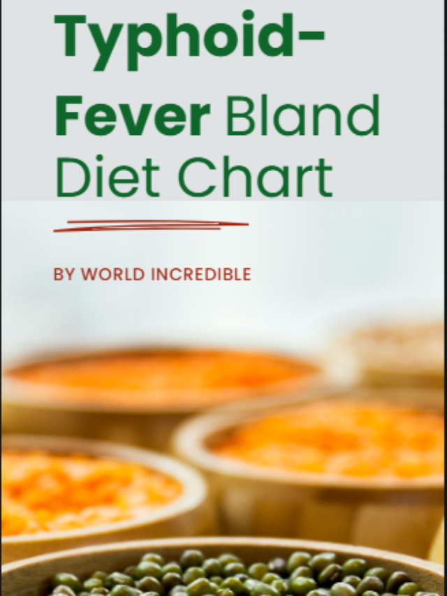 Typhoid Fever Bland Diet Chart For Early Recovery